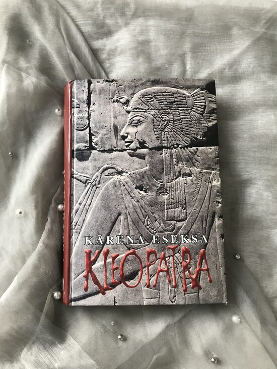 Kleopatra. Kārena Eseksa