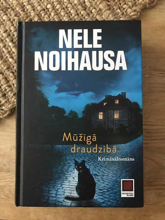 Mūžīgā draudzība. Nele Noihausa