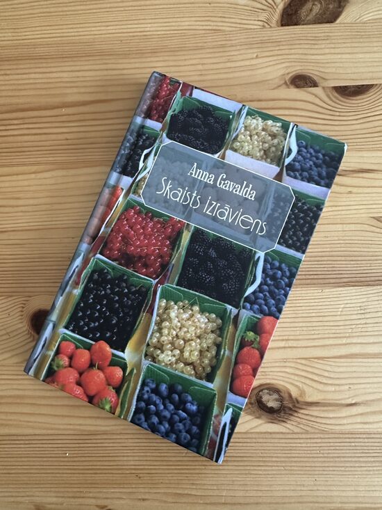 Skaists izrāviens. Anna Gavalda