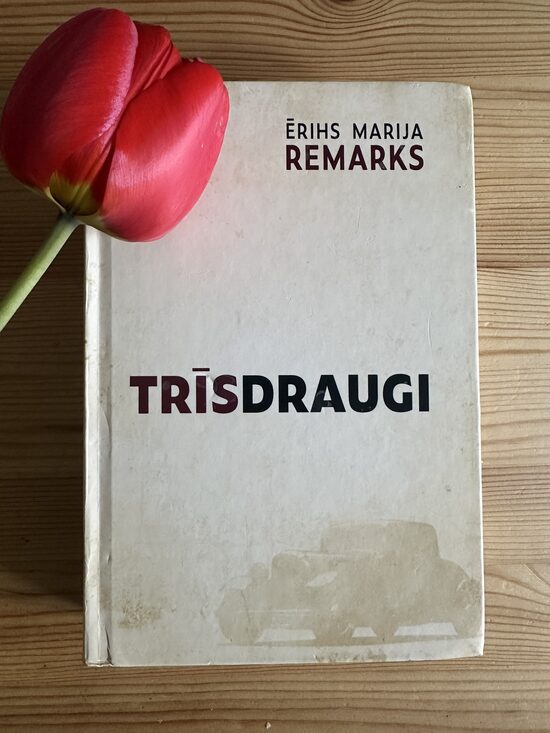 Trīs draugi. Ērihs Marija Remarks