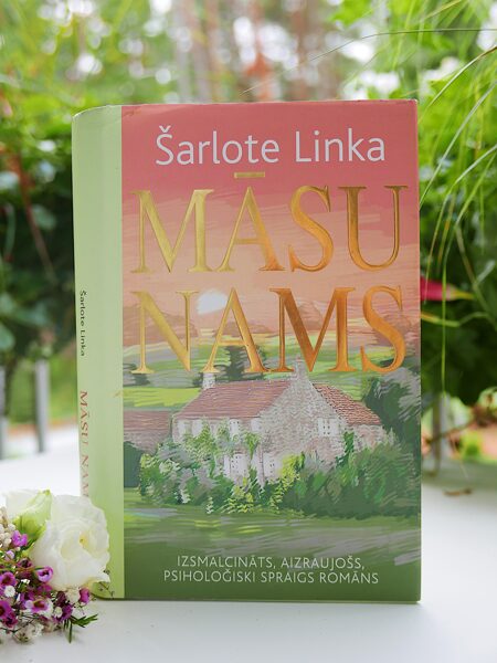 Māsu nams. Šarlote Linka