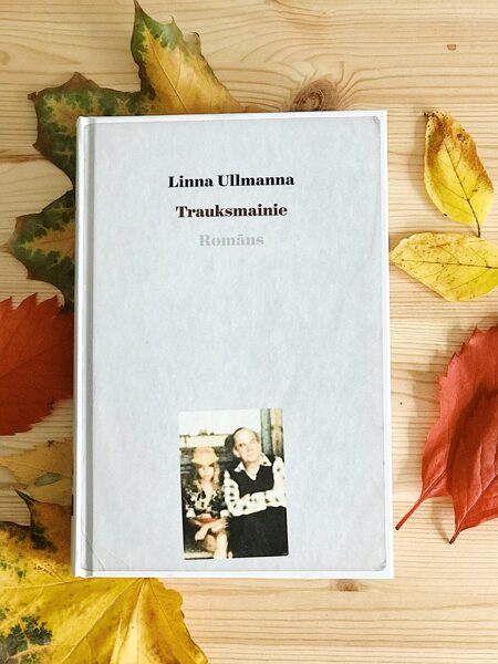 Trauksmainie. Linna Ullmanna