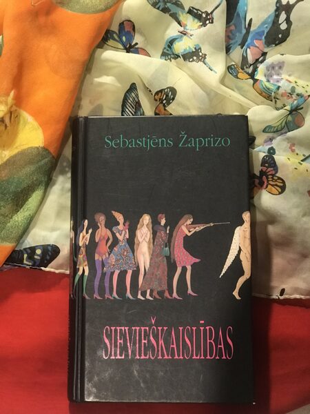 Sievieškaislības. Sebastjēns Žaprīzo