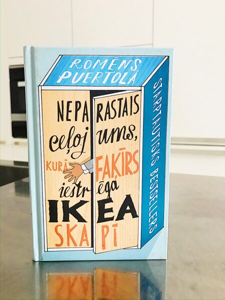 Neparastais ceļojums, kurā faķīrs iestrēga IKEA skapī. Romēns Puertolā