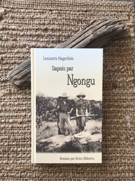Sapnis par Ngongu. Lennarts Hagerfošs